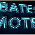 <b>Bates</b> <b>Motel</b> [Saison 1 - Bilan]