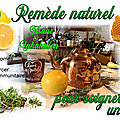 Remède naturel contre le rhume infusion DIY maison thym citron <b>miel</b> & inhalation