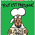 Tout est pardonné, je suis Charlie - Charlie Hebdo N°1178 - 14 janvier 2015