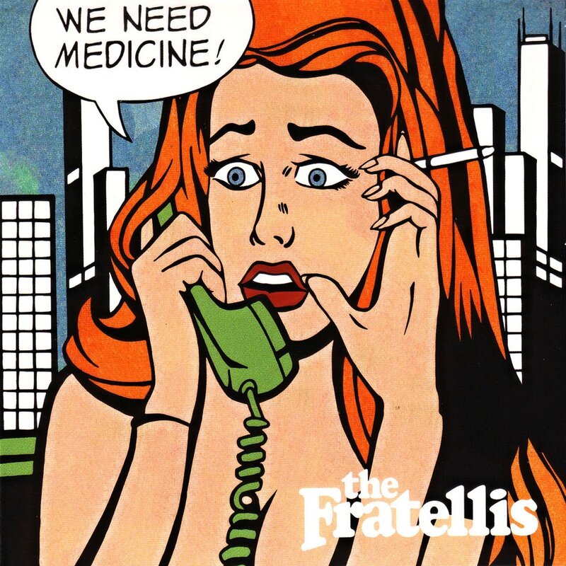 The_Fratellis-We_Need_Medicine