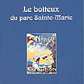 Reprise de la diffusion du <b>Boiteux</b> du <b>parc</b> <b>Sainte</b>-<b>Marie</b> en feuilleton...