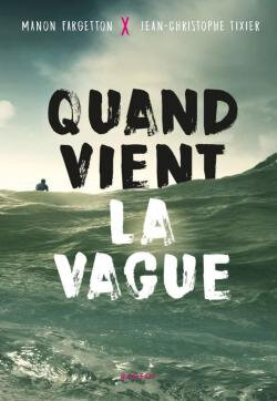 CVT_Quand-vient-la-vague_3924