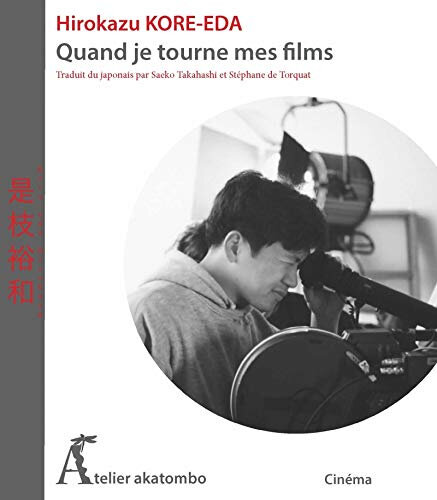 quandjetournemesfilms_koreeda