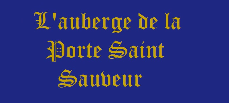 L'auberge de la Porte Saint Sauveur 1