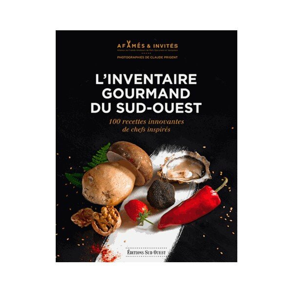 l-inventaire-gourmand-du-sud-ouest-100-recettes-innovantes-de-chefs-inspires