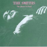 The Smiths - The queen is dead