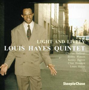 Louis Hayes Quintet - 1989 - Light And Lively (Steeple Chase)