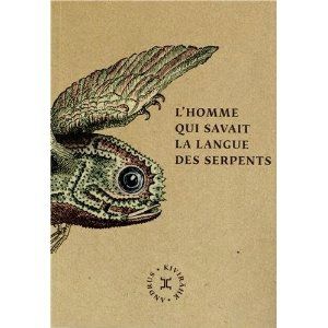 L'homme qui savait la langue des serpents Andrus Kivirähk Lectures de Liliba