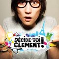 <b>Décide</b>-toi Clément ! - 1x01 Clément et la Campagne BDE