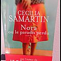 <b>Nora</b> ou le <b>paradis</b> <b>perdu</b> -Cecilia Samartin.