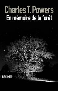 En mémoire de la forêt