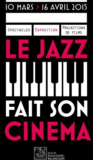 Le Jazz fait son cinéma mars avril 2015