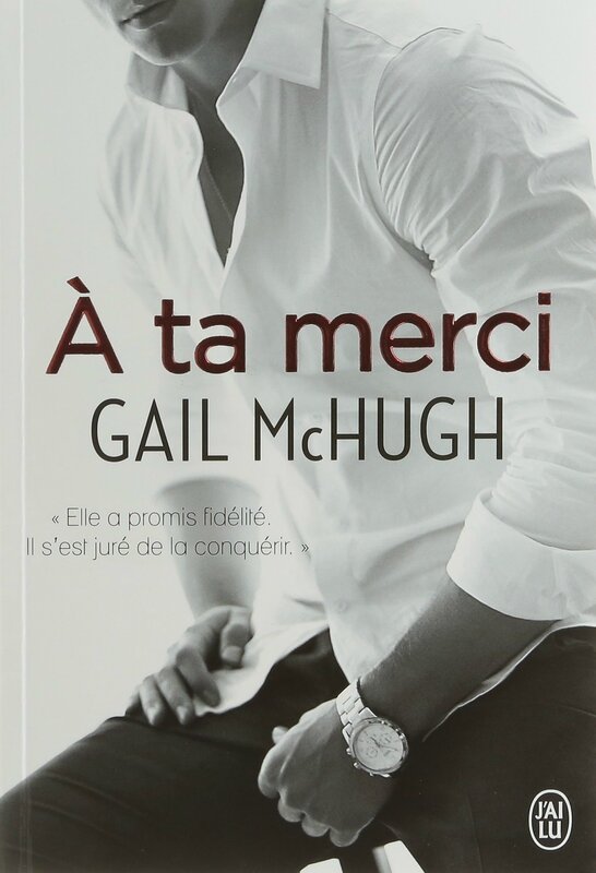 a ta merci Gail McHugh