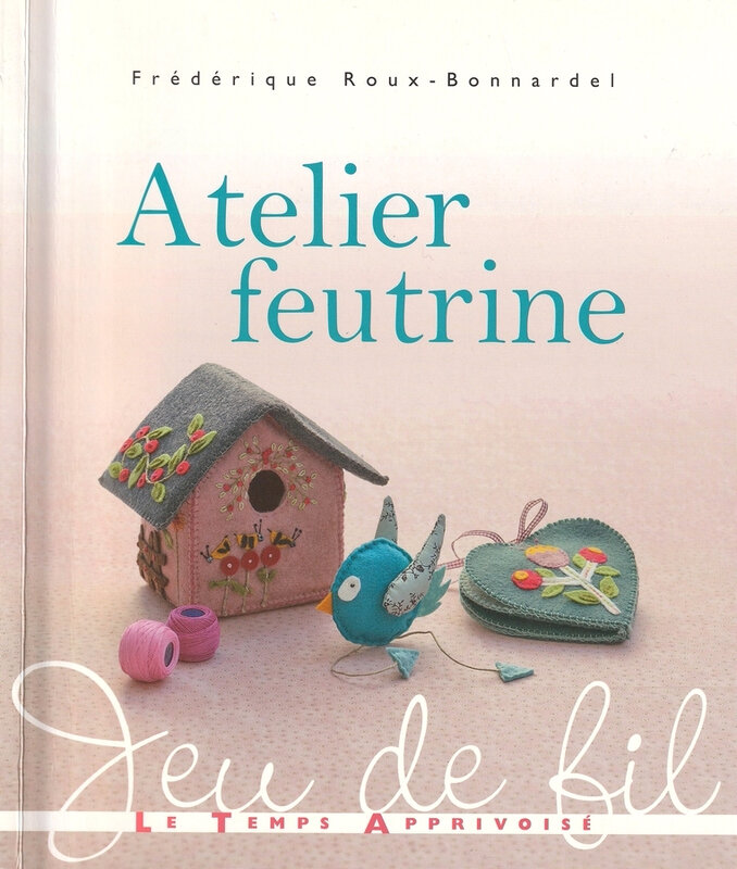 Livre Atelier Feutrine-Jeu de fil (Le Temps Apprivoisé)