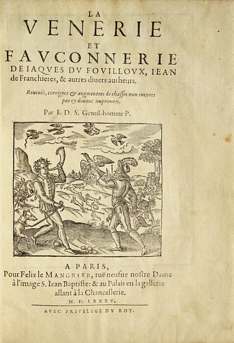 La vénerie et la fauconnerie de Jacques du Fouilloux grand veneur de Charles IX (Historial de la Vendée, Les Lucs-sur-Boulogne) (1)