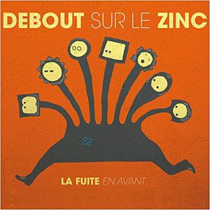 Debout-sur-le-zinc-La-fuite-en-avant