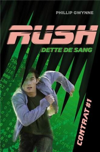 Rush Dette de sang – Phillip Gwynne Lectures de Liliba