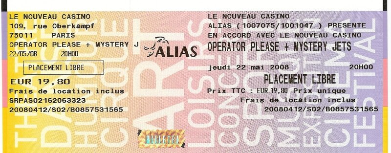 2008 05 Operator Please Nouveau Casino Billet