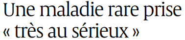 2020 04 30 SO Une maladie rare prise très au sérieux