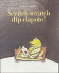 scritch_scratch_dip_clapote