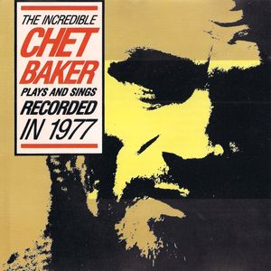 Chet_Baker___1977___The_Incredible_Chet_Baker_Plays_and_Sings__ANS_