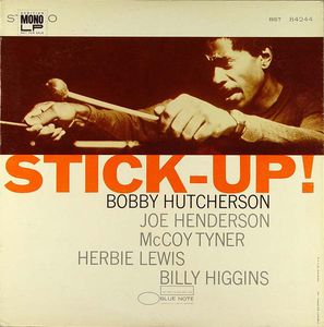 Bobby_Hutcherson___1968___Stick_Up___Blue_Note_