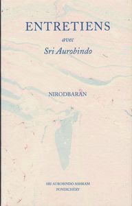 Entretiens avec Sri Aurobindo