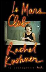 Rachel Kushner mars club