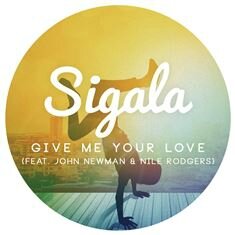 Sigala-Give-Me-Your-Love