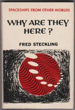 Why are they here - Fred Steckling