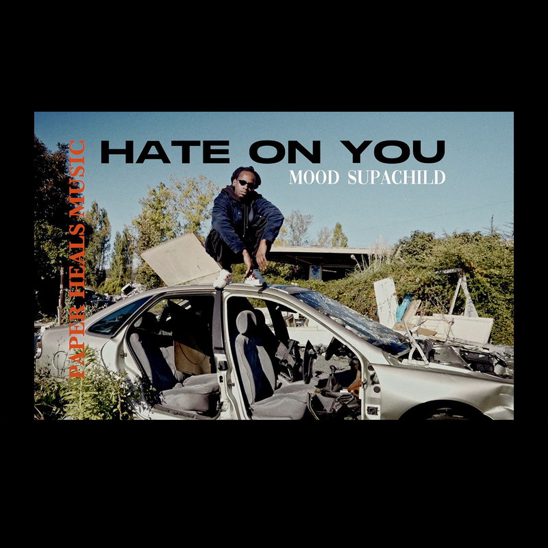 Cover - Hate on You - Mood Supachild2