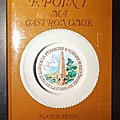 Ma <b>Gastronomie</b> - Fernand Point.