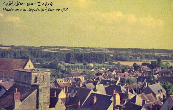 Châtillon-sur-Indre, panorama en 1981--