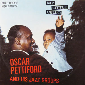 Oscar_Pettiford___1960___My_Little_Cello__Debut_