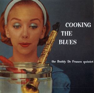 Buddy_de_Franco_Quintet___1955___Coocking_The_Blues__Verve_