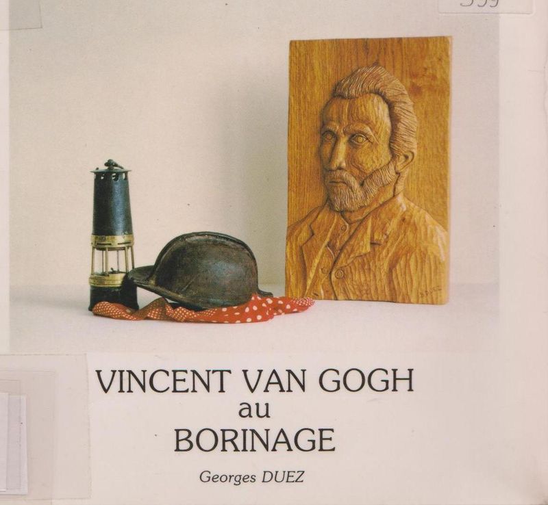 Van Gogh au Borinage - Duez