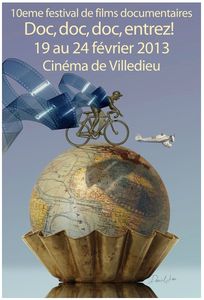 Doc, Doc, Doc, Entrez! Villedieu festival film documentaire 2013