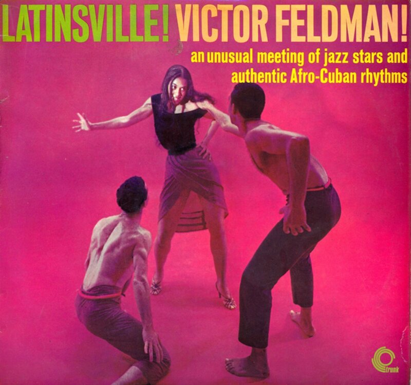 Victor Feldman - 1959 - Latinsville! (Trunk)
