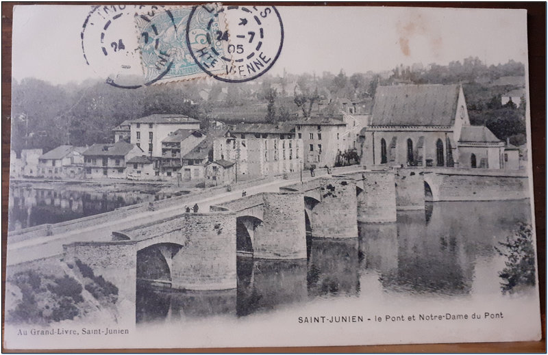 St Junien E - le pont et Notre dame du Pont - datée 1905