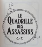 Le quadrille des assassins