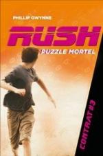 Rush 3 Puzzle mortel - Phillip Gwynne