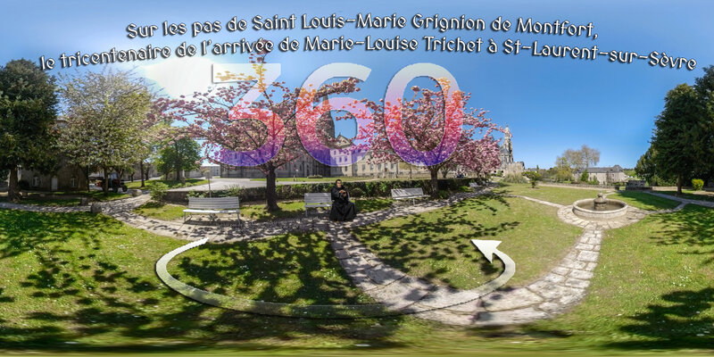 Sur les pas de Saint Louis-Marie Grignion de Montfort, le tricentenaire de l’arrivée de Marie-Louise Trichet à St-Laurent-sur-Sèvre