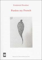 Houdaer Pardon my French (2016)