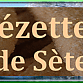 Zézettes de <b>Sète</b>