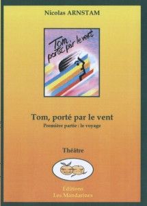 Tom, porté par le vent - Nicolas Arnstam Lectures de Liliba