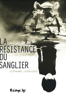 la_resistance_du_sanglier