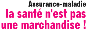 La_sant__n_est_pas_une_marchandise