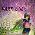 Watashi no taiyo