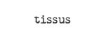 tissus