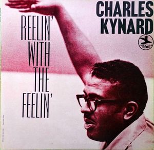 Charles Kynard - 1969 - Reelin' With The Feelin' (Prestige)